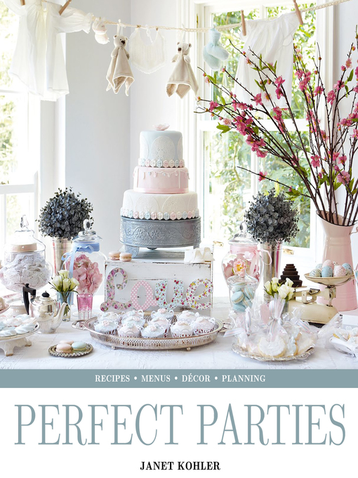 Title details for Perfect Parties by Janet Kohler - Available